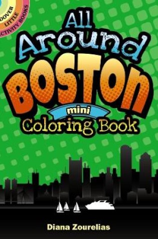 Cover of All Around Boston Mini Coloring Book