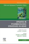 Book cover for Updates in Pharmacologic Strategies in Adhd, an Issue of Childand Adolescent Psychiatric Clinics of North America