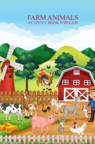 Cover of Farm Animals Activity Book For Kids