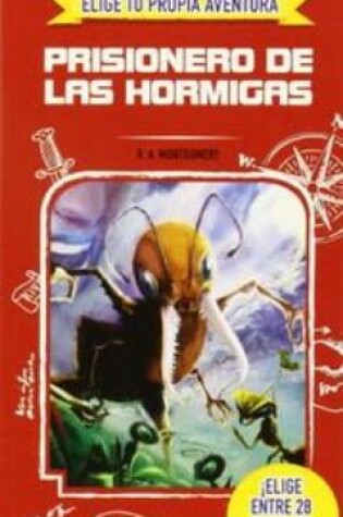 Cover of Prisionero de las hormigas