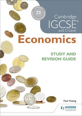 Cover of Cambridge IGCSE and O Level Economics Study and Revision Guide
