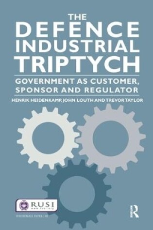 Cover of The Defence Industrial Triptych