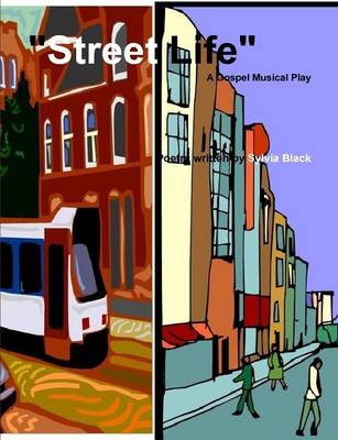 Book cover for Street Life A Gospel Musical Play