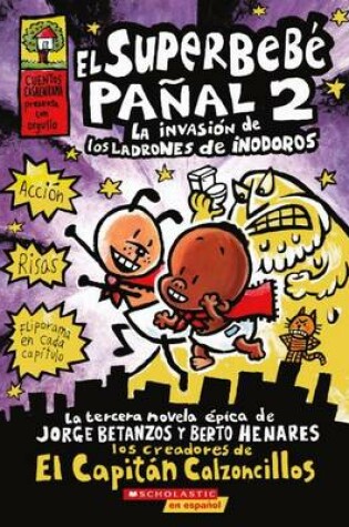 Cover of El Superbebe Panal 2 / Super Diaper Baby 2