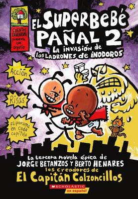 Book cover for El Superbebe Panal 2 / Super Diaper Baby 2