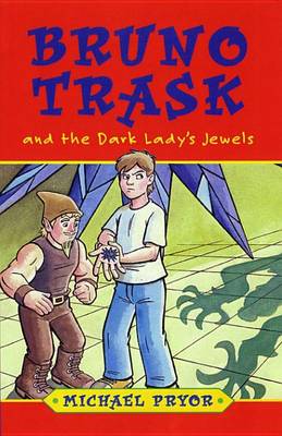 Book cover for Bruno Trask and the Dark Lady's Jewels
