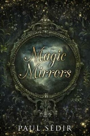 Cover of Magic Mirrors