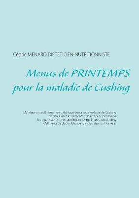 Book cover for Menus de printemps pour la maladie de Cushing