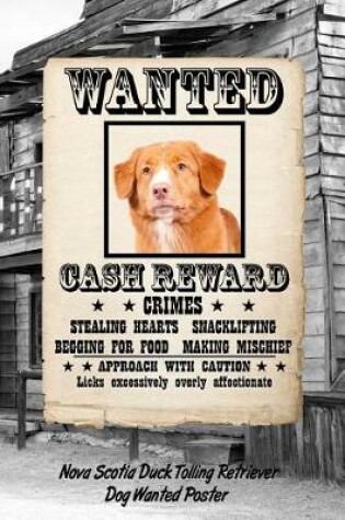 Cover of Nova Scotia Duck Tolling Retriever Dog Wanted Poster