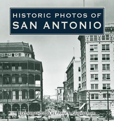 Book cover for Historic Photos of San Antonio