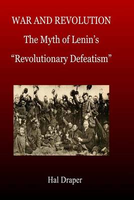 Book cover for The Myth of "Revolutionary Defeatism"