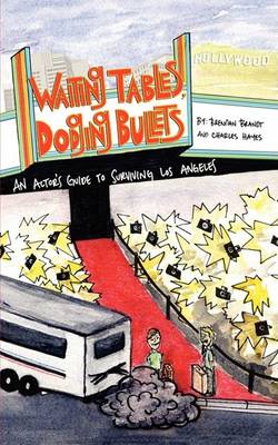 Book cover for Waiting Tables, Dodging Bullets