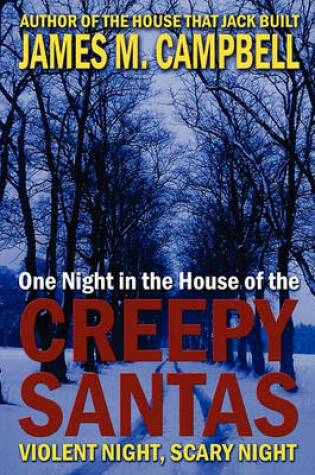 Cover of One Night in the House of the Creepy Santas