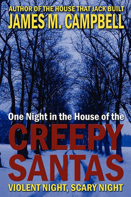 Cover of One Night in the House of the Creepy Santas