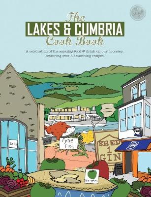 Cover of The Lakes & Cumbria Cook Book