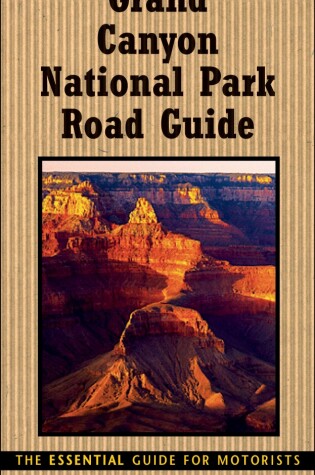 Cover of NG Road Guide to Grand Canyon National Park