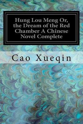 Book cover for Hung Lou Meng Or, the Dream of the Red Chamber A Chinese Novel Complete