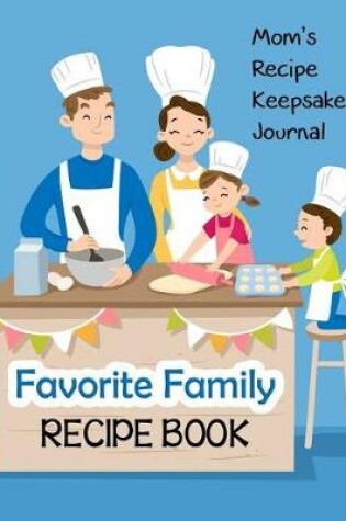 Cover of Favorite Family Recipe Book