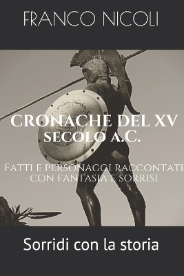 Book cover for CRONACHE DEL XV secolo a.C.