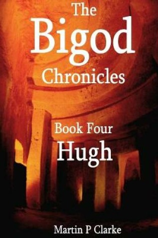 Cover of The Bigod Chronicles Book Four Hugh