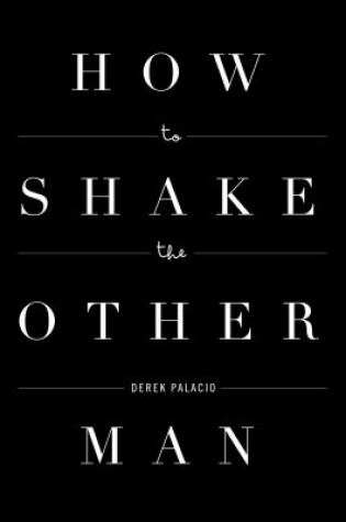 Cover of How to Shake the Other Man