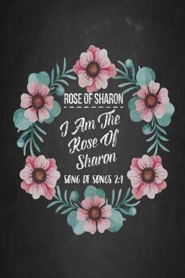 Book cover for I Am the Rose of Sharon