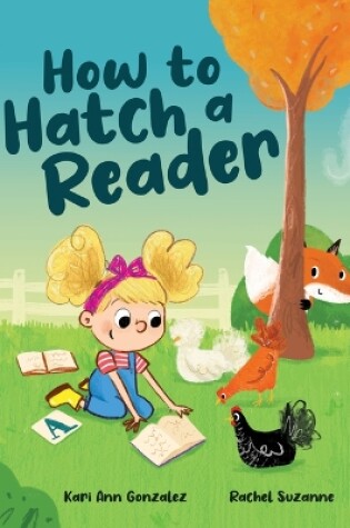 Cover of How to Hatch a Reader