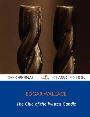 Book cover for The Clue of the Twisted Candle - The Original Classic Edition