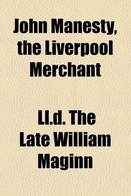 Book cover for John Manesty, the Liverpool Merchant