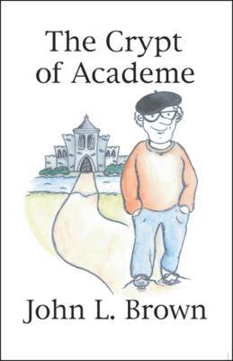 Book cover for The Crypt of Academe