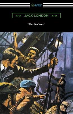 Book cover for The Sea Wolf (with an Introduction by Lewis Gannett)