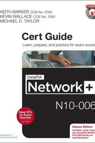 Cover of CompTIA Network+ N10-006 Cert Guide, Deluxe Edition