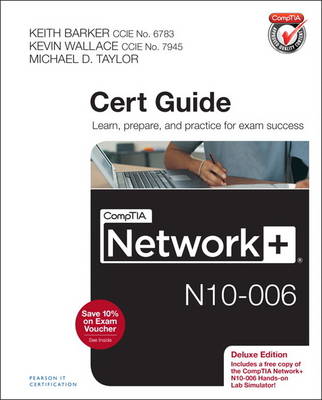 Book cover for CompTIA Network+ N10-006 Cert Guide, Deluxe Edition