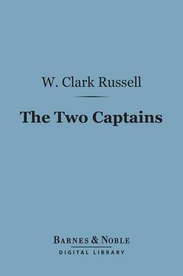 Cover of The Two Captains (Barnes & Noble Digital Library)