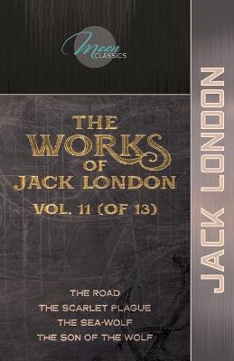 Book cover for The Works of Jack London, Vol. 11 (of 13)