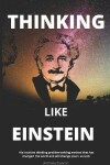 Book cover for Thinking Like Einstein