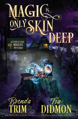 Book cover for Magic is Only Skin Deep