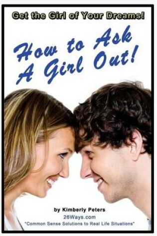 Cover of How to Ask a Girl Out