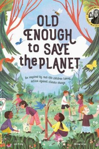 Cover of Old Enough to Save the Planet