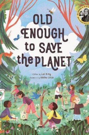 Cover of Old Enough to Save the Planet