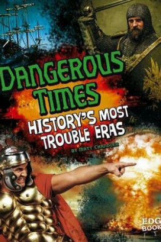 Cover of Dnagerous Times!