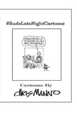 Cover of #RudeLateNightCartoons