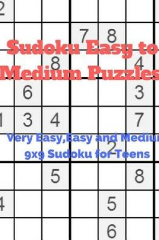 Cover of Sudoku Easy to Medium Puzzles
