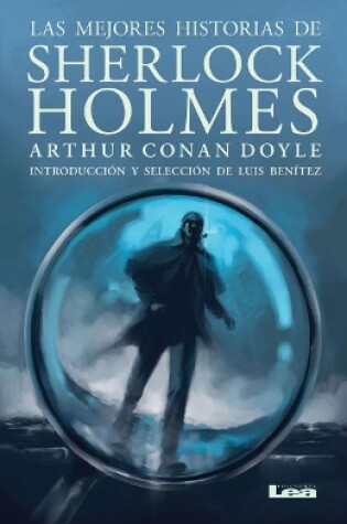 Cover of Las mejores historias de Sherlock Holmes