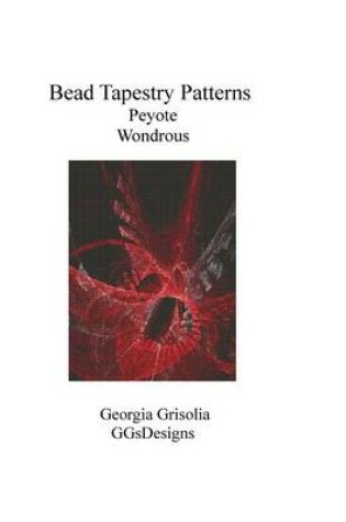 Cover of Bead Tapestry Patterns peyote Wondrous