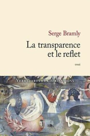 Cover of La Transparence Et Le Reflet