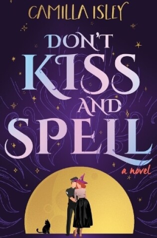 Cover of Don't Kiss and Spell