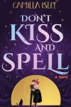 Book cover for Don't Kiss and Spell