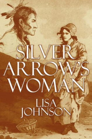 Cover of Silver Arrow's Woman