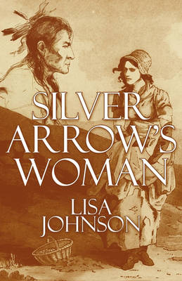 Book cover for Silver Arrow's Woman